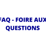 Foire aux questions sur